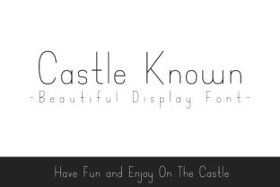 Castle Known: A Font That Speaks to the Soul of Your Craft