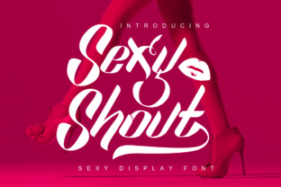 Sexy Shout: The Font That Adds Flair to Every Craft Project