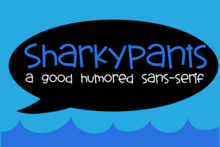 Sharky Pants: A Font That Brings Personality to Your Brand